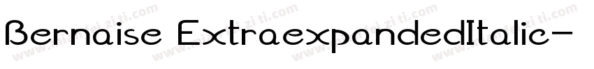 Bernaise ExtraexpandedItalic字体转换